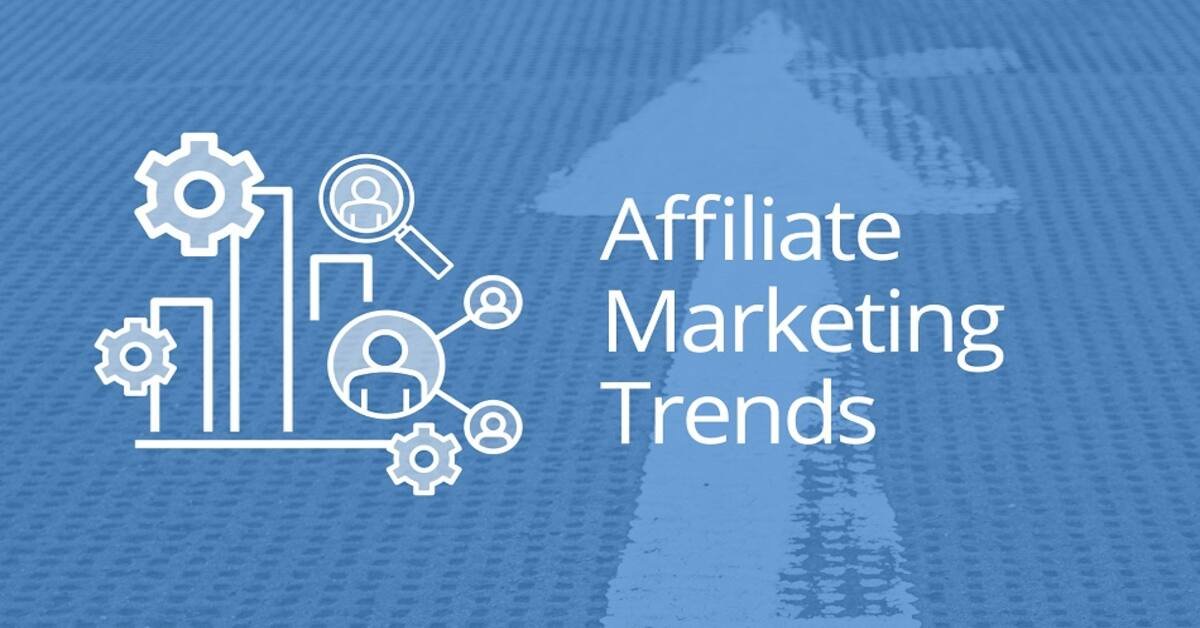 Affiliate Marketing Trends in 2025: What to Expect and How to Adapt